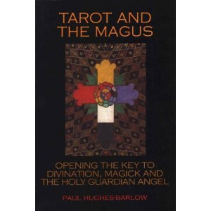 Tarot and the Magus by Paul Hughes-Barlow