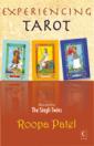 Experiencing Tarot by Roopa Patel
